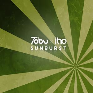 Sunburst - Tobu&ItroMP3免费下载,SunburstLRC歌词下载-爱听音乐网