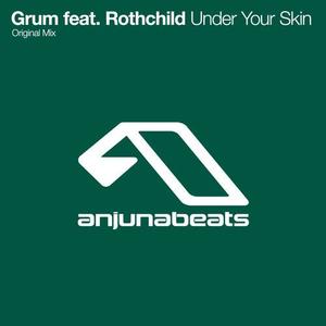 Grum&Rothchild《Under Your Skin》[MP3_LRC]