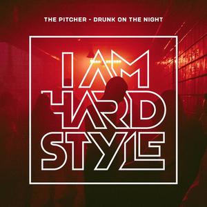 The Pitcher《Drunk On The Night》[MP3_LRC]