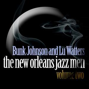 Bunk Johnson&Lu Watters《The Girl's Go Crazy》[MP3_LRC]