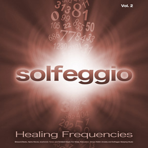 Solfeggio Frequencies 528Hz&The Solfeggio Peace Orchestra&Solfeggio《Solfeggio》