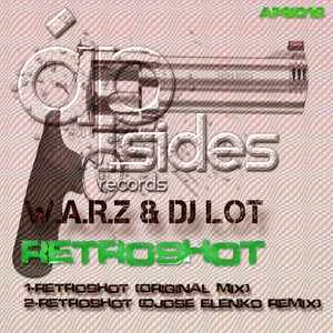 W.A.R.Z.&DJ Lot《Retroshot(Djose Elenko Remix)》[MP3_LRC]