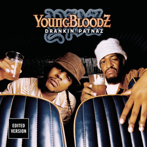 YOUNGBLOODZ《Tequila(Explicit)》[MP3_LRC]