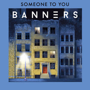 Banners《Someone To You(The DJ Mike D Mix)》[MP3_LRC]