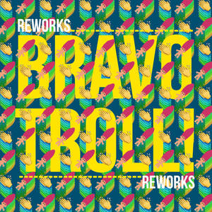 Mathas《Bravo Troll(Single Version|Explicit)》[MP3_LRC]