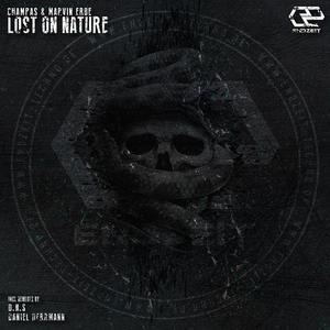 Champas&Marvin Erbe《Lost on Nature(D.N.S Remix)》[MP3_LRC]