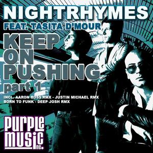 Nightrhymes&Tasita D'Mour《Keep On Pushing, Part 1(Deep Josh In the Lounge Remix)》[MP3_LRC]