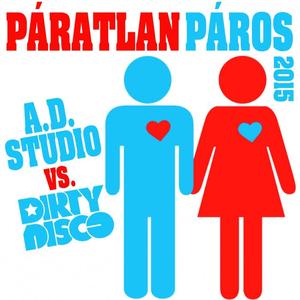 A.D. StAdiA&Dirty Disco《Paratlan Paros 2015(Deep Radio Edit)》[MP3_LRC]