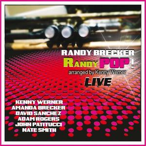 Randy Brecker&Amanda Brecker&Kenny Werner&David Sanchez&Adam Rogers&John Patitucci&Nate Smith《Ghost Writer(Live)》[MP3_LRC]