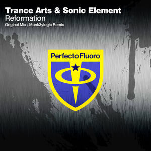 Trance Arts&Sonic Element《Reformation(Monk3ylogic Remix)》[MP3_LRC]