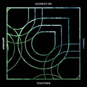 Element Six《Together(Original Mix)》[MP3_LRC]