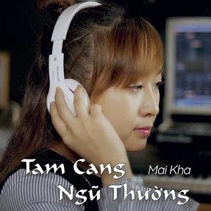 Mai Kha《Tam Cang Ngũ Thường》