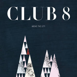 Club 8《I'm Not Gonna Grow Old》