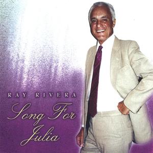 Ray Rivera《Song for Julia》[MP3_LRC]