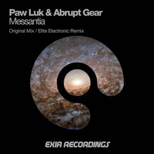 Paw Luk&Abrupt Gear&Elite Electronic《Messantia(Elite Electronic Remix)》[MP3_LRC]