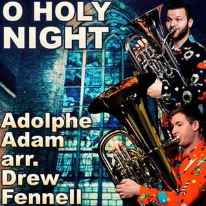 Matonizz&Brian Kelley《O Holy Night (Tuba Solo with Quintet) (feat. Brian Kelley)》[MP3_LRC]