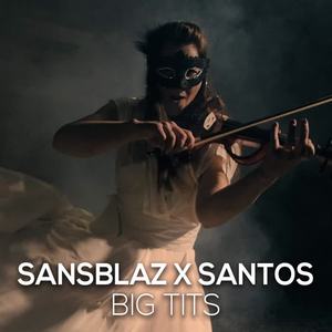 Sansblaz《Big tits》