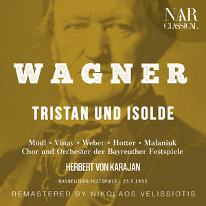 Orchester der Bayreuther Festspiele&Herbert von Karajan&Gerhard Stolze&Hans Hotter&Ramon Vinay《"Kurwenal! He! Sag, Kurwenal!" (Hirt, Kurwenal, Tristan)》[MP3_LRC]