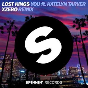 Xzero&Lost Kings《You Ft. Katelyn Tarver (Xzero Remix)》[MP3_LRC]