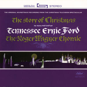 Tennessee Ernie Ford&Roger Wagner Chorale《Some Children See Him》[MP3_LRC]