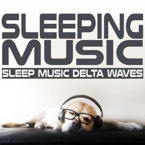 Sleep Music Delta Waves《Relax and Sleep》