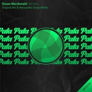 Shaun MacDonald《HaHaHa(Alessandro Grops Remix)》[MP3_LRC]