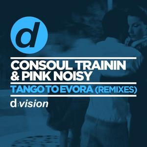 Consoul Trainin&Pink Noisy《Tango To Evora(Beach Mix)》[MP3_LRC]