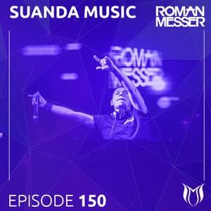 Roman Messer&Dennis Graft《New Era (Suanda 150 Anthem) [Suanda 150](Original Mix)》[MP3_LRC]