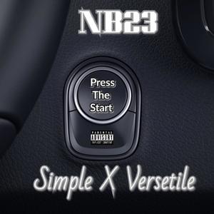 Simple&Versetile&Nb23《Press the Start(feat. Simple x Versetile)》