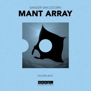 Sander van Doorn《Mant Array(Extended Mix)(Extended Version)》[MP3_LRC]