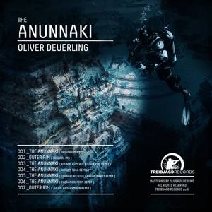 Oliver Deuerling《The Anunnaki(Lennart Richter & Haram Harry Remix)》[MP3_LRC]