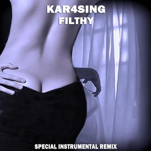 Kar4sing《Filthy(Edit Instrumental Mix)》[MP3_LRC]