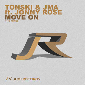 Tonski&JMA&Jonny Rose《Move On(Michael Fall Remix)》[MP3_LRC]