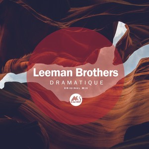 Leeman Brothers《Dramatique(Original Mix)》[MP3_LRC]