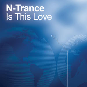 N-Trance《Is This Love(Extended Mix)》[MP3_LRC]