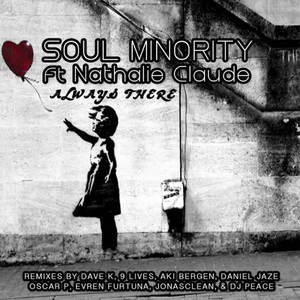 Soul Minority&Nathalie Claude《Always There(feat. Nathalie Claude)(Dave K Aya Remix)》[MP3_LRC]