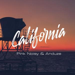 Pink Noisy&Anduze《California》[MP3_LRC]