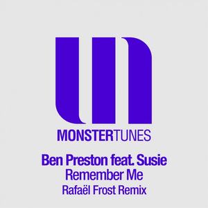 Ben Preston&苏甦《Remember Me(Rafael Frost Remix)》[MP3_LRC]