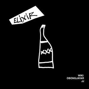 Wiki&JJ&OBONGJAYAR《Elixir(Explicit)》[MP3_LRC]