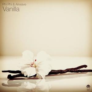 Airwave&Phi Phi《Vanilla(Original Mix)》[MP3_LRC]