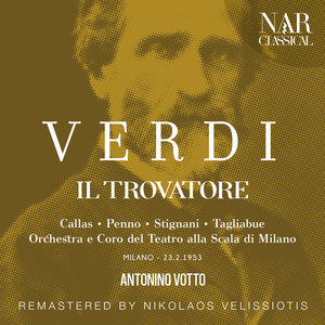 Orchestra del Teatro alla Scala di Milano&Antonino Votto&Gino Penno&Carlo Tagliabue《"Deserto sulla terra" (Manrico, Conte)》[MP3_LRC]