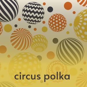 Myron Floren《Circus Polka》[MP3_LRC]