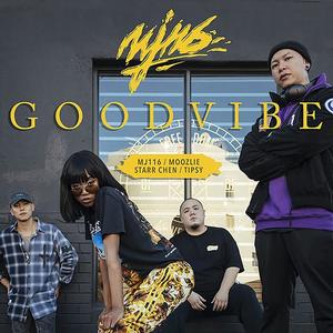 顽童MJ116&陈星翰&Moozlie《Good Vibe》