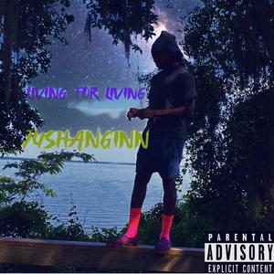 Jushanginn《Living For Living》