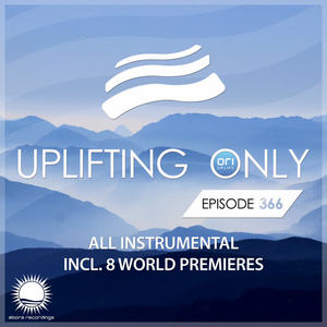 Ori Uplift Radio《Uplifting Only [UpOnly 366]》[MP3_LRC]