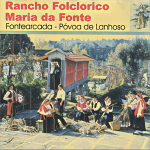 Rancho Folclórico Maria Da Fonte《Bailinho da Amizade》