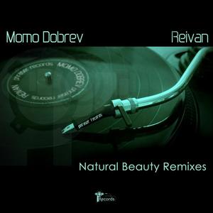 Momo Dobrev&Reivan《Natural Beauty(Andro V Remix)》[MP3_LRC]