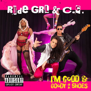 RudeGRL+CC&Hal Lindes&Adam Ant&Marco Pirroni《Goody Two Shoes(Hal Lindes Mix)》[MP3_LRC]