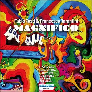 Fabio Tosti&Francesco Tarantini《Magnifico(Terzo Atto)》[MP3_LRC]