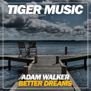 Adam Walker《Better Dreams》